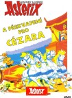 Asterix a překvapení pro Cézara